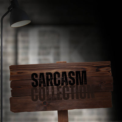 SARCASM COLLECTION