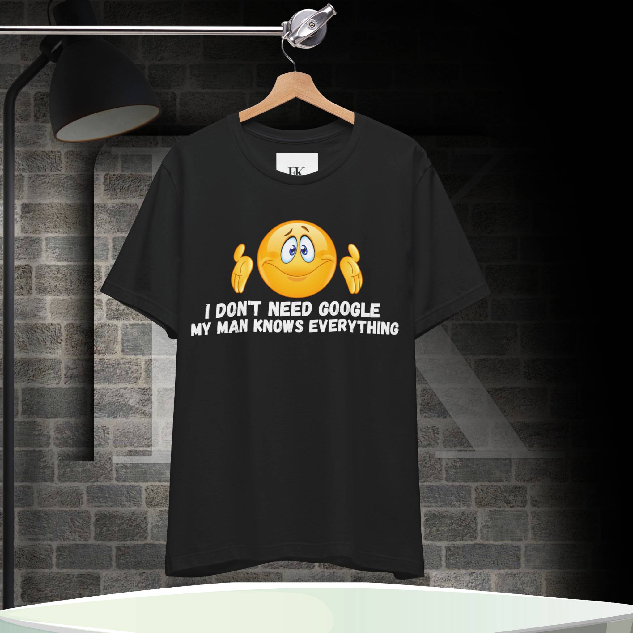 I Do Not Need Google My Man Knows Everything Tee