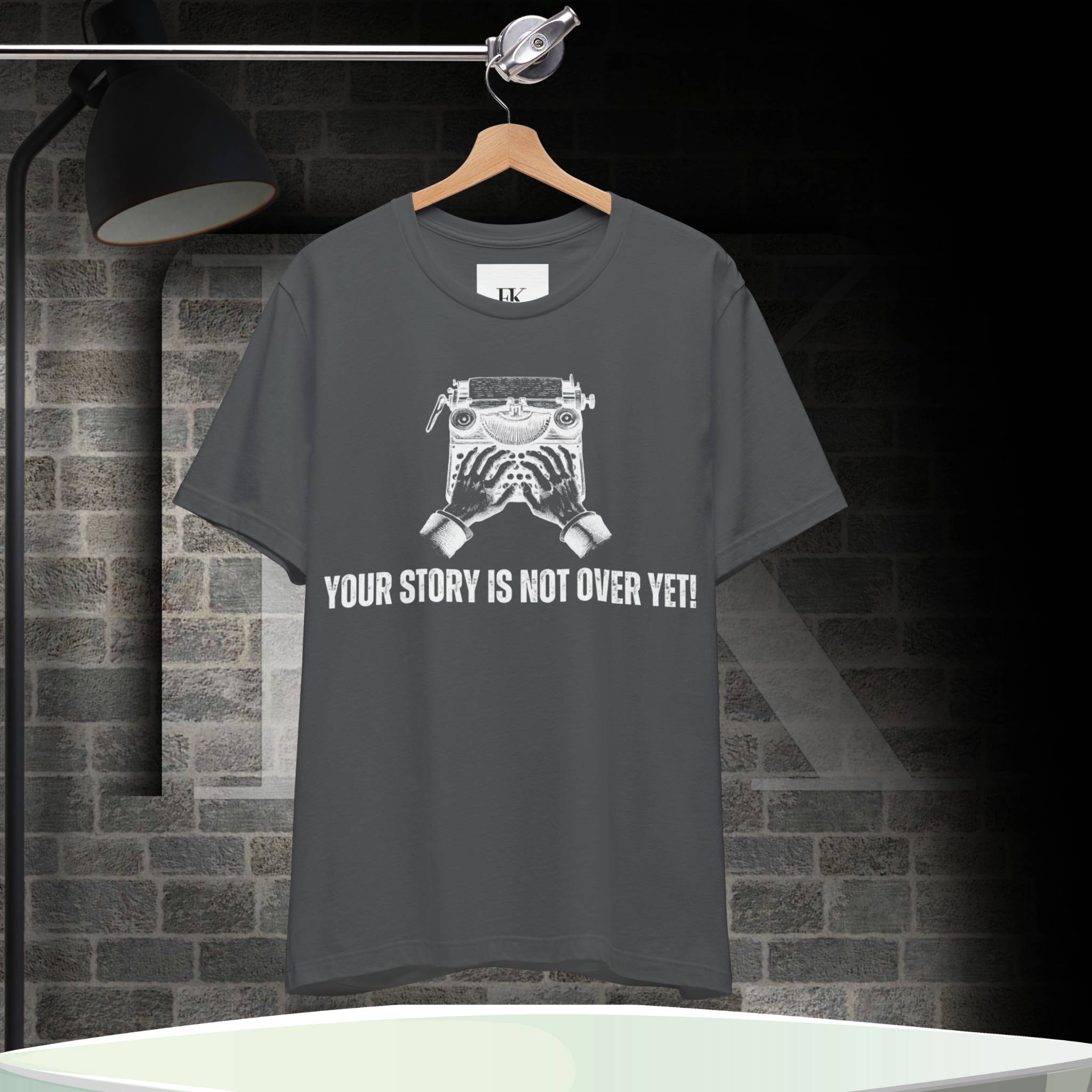 Your Story Is Not Over Yet! Tee