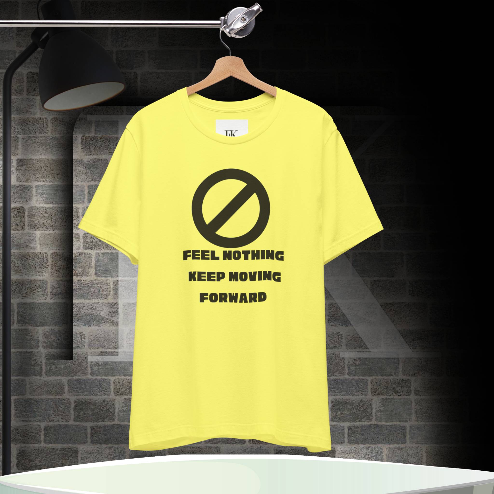 Feel Nothing Keep Moving Forward Tee