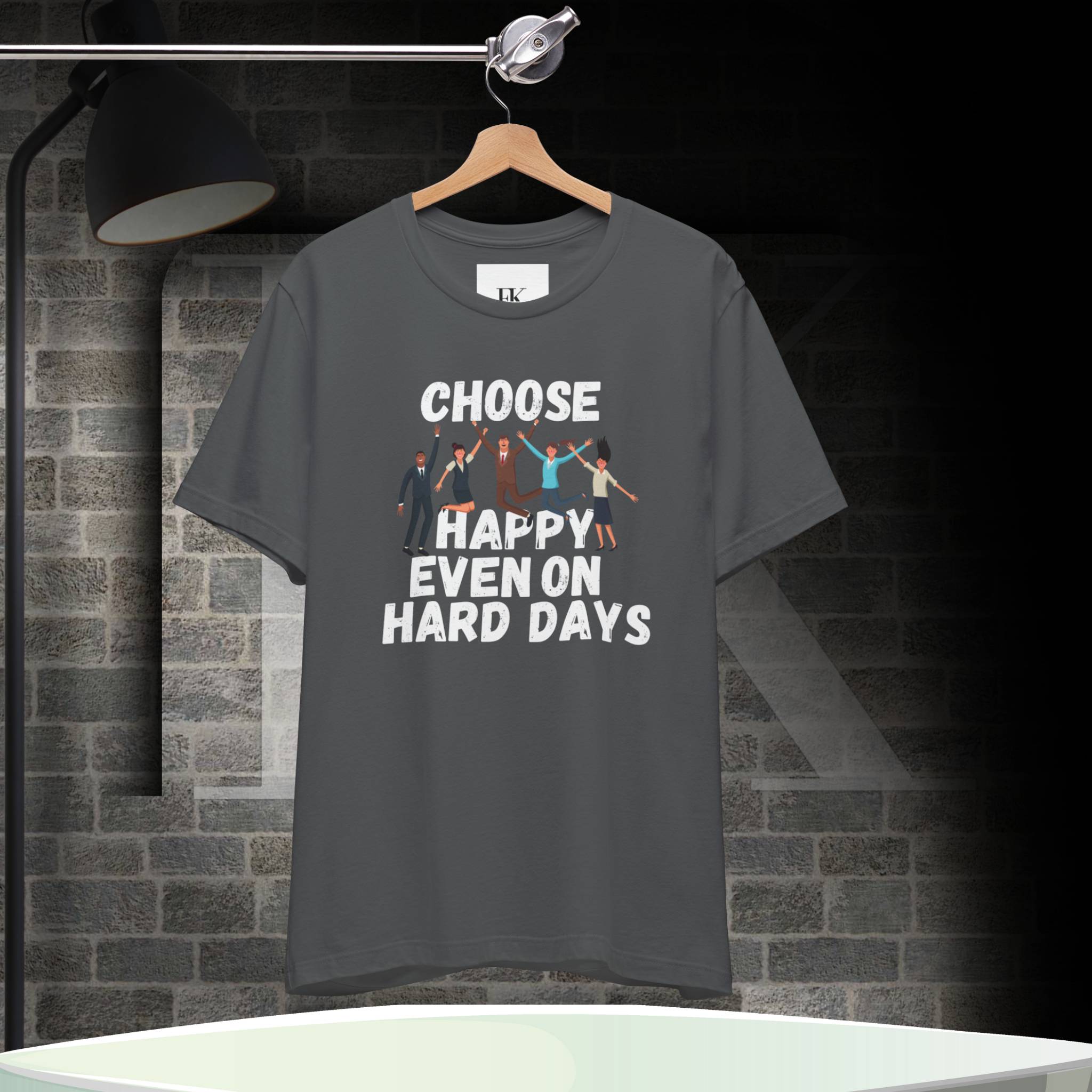 Choose Happy Even On Hard Days Tee