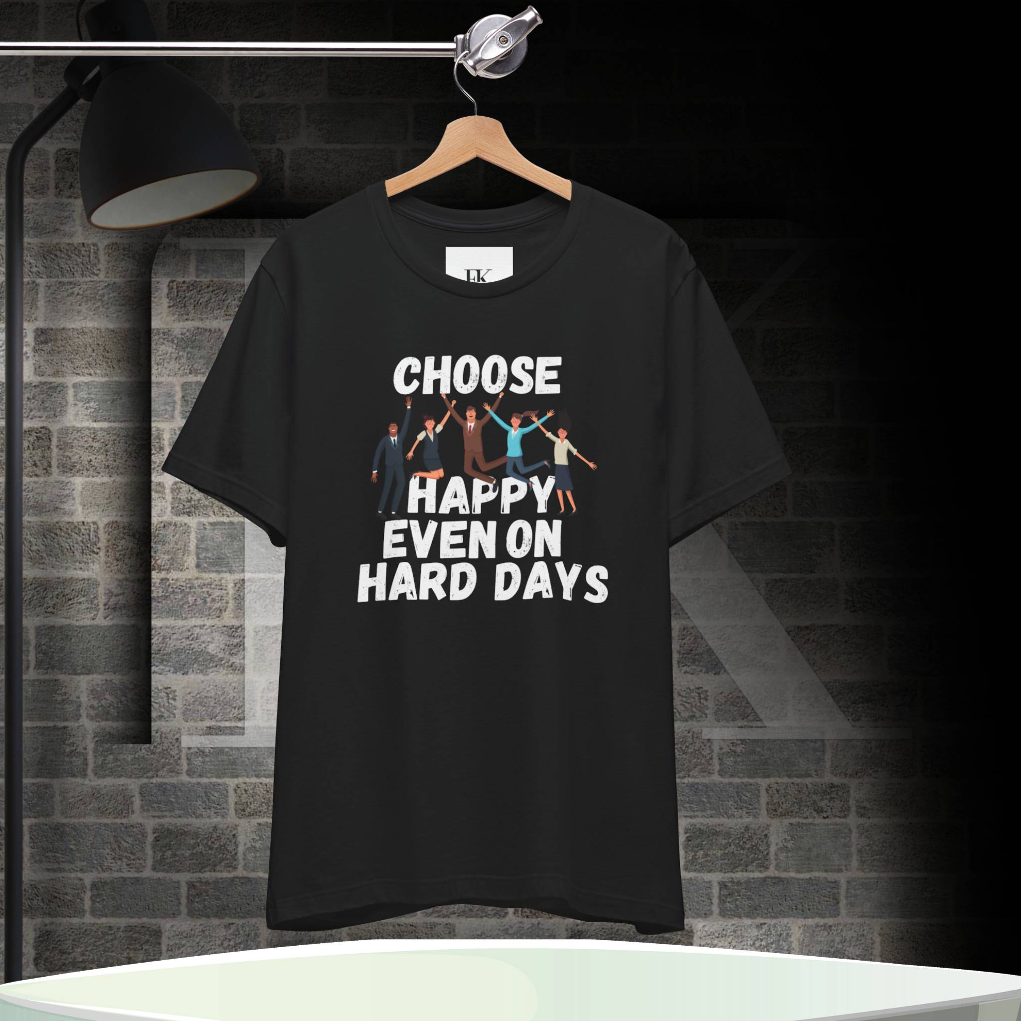 Choose Happy Even On Hard Days Tee