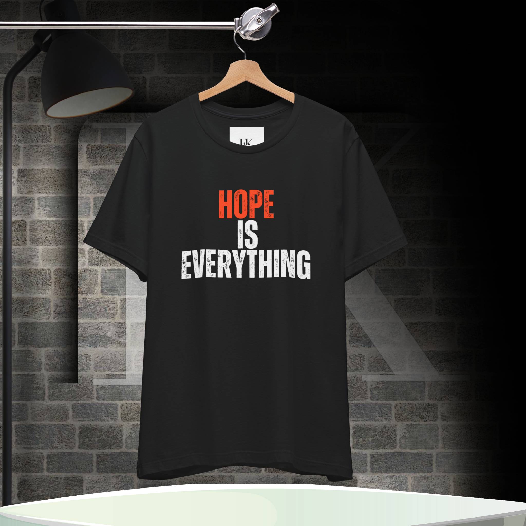 Hope Is Everything Tee