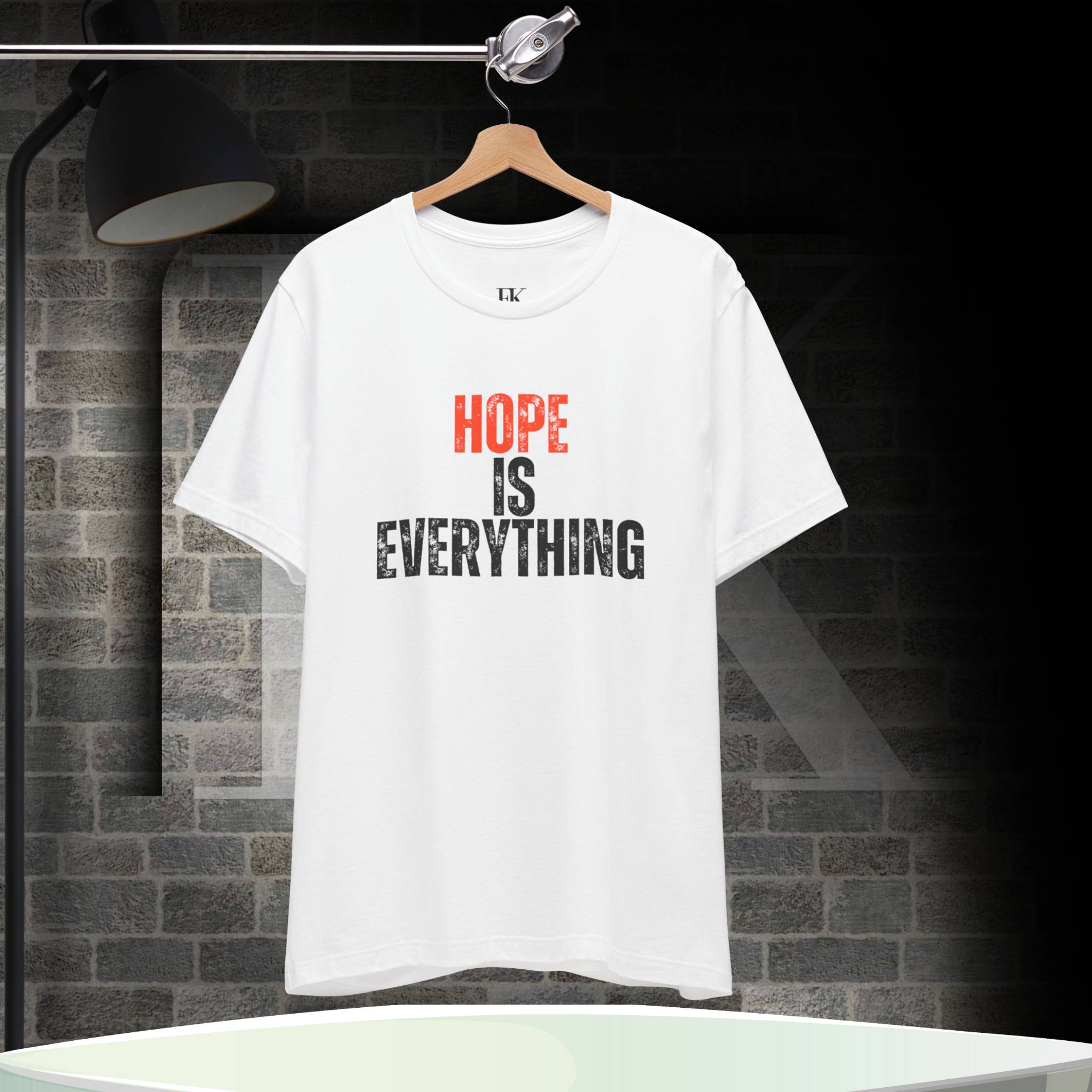Hope Is Everything Tee