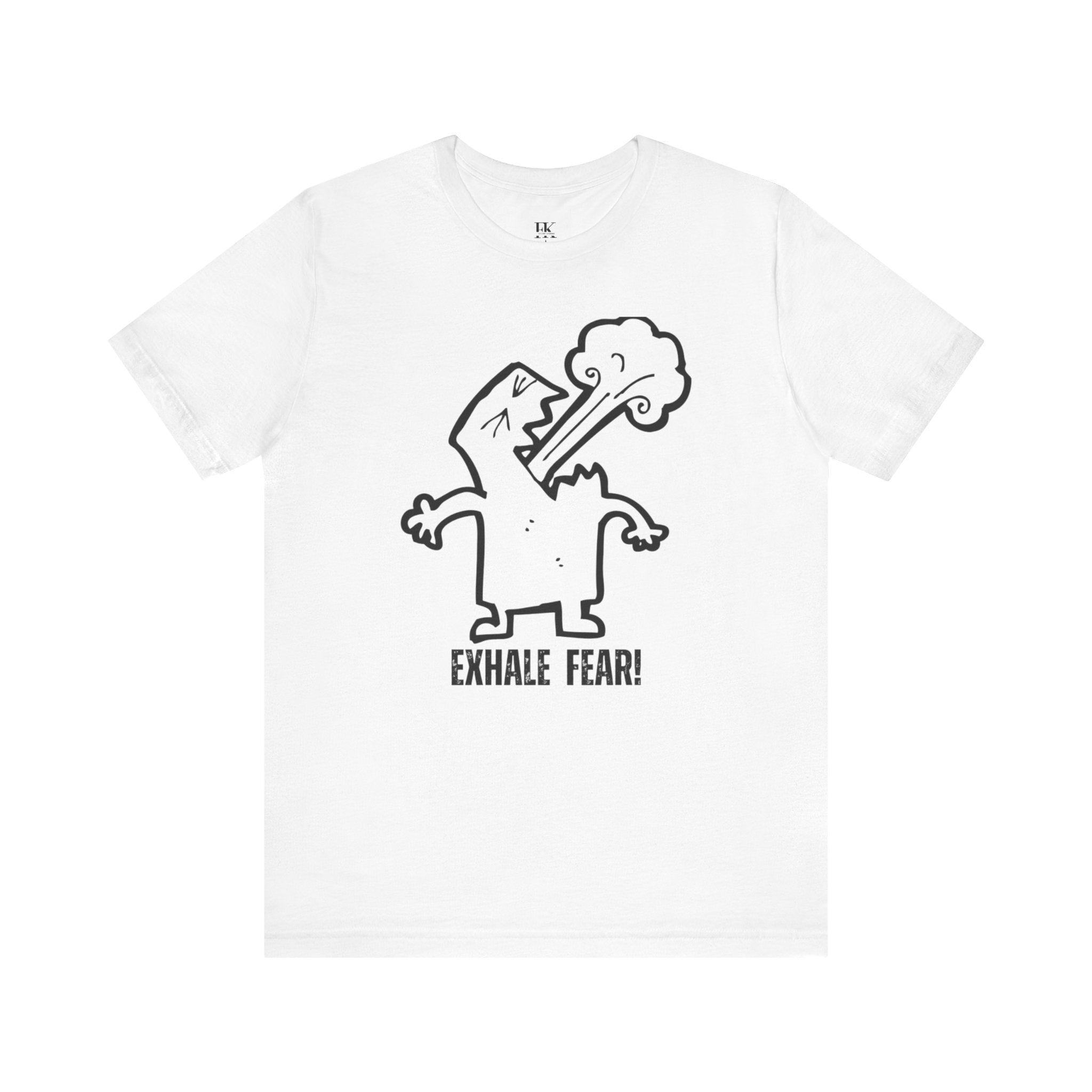 Exhale Fear Tee